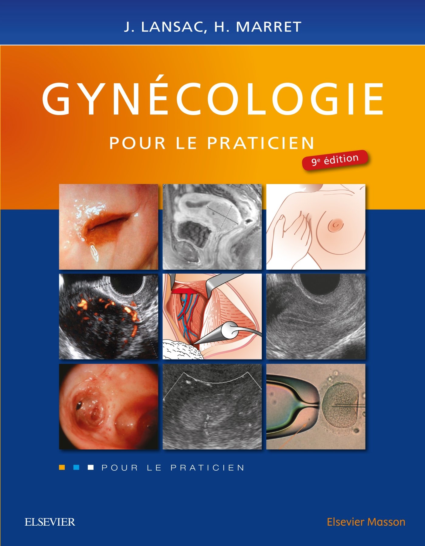 Gynecologie pour le praticien 9e édition