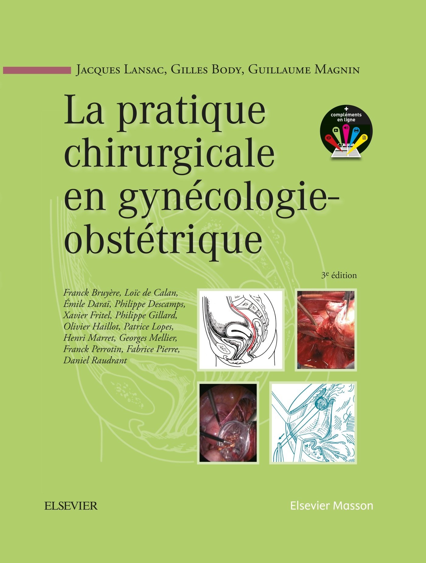 La pratique chirurgicale en gynécologie-obstetrique 3e