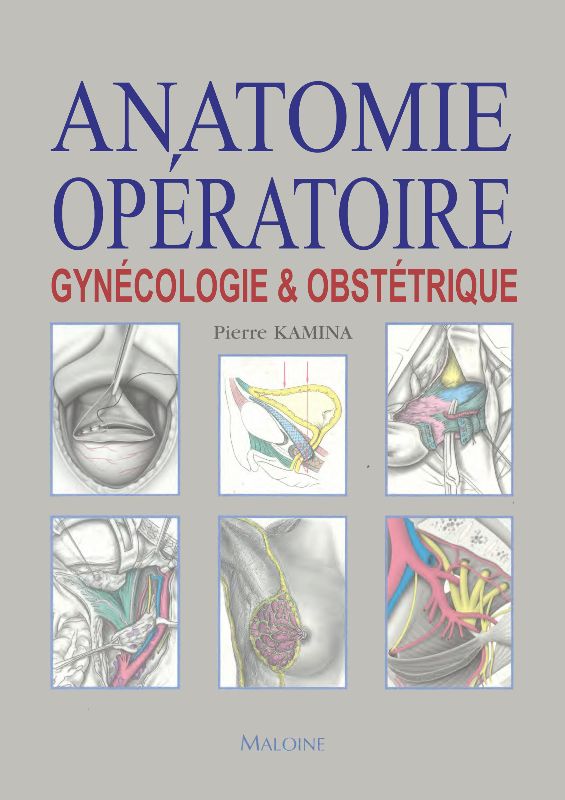 Anatomie Opératoire - Gynécologie Obstétrique