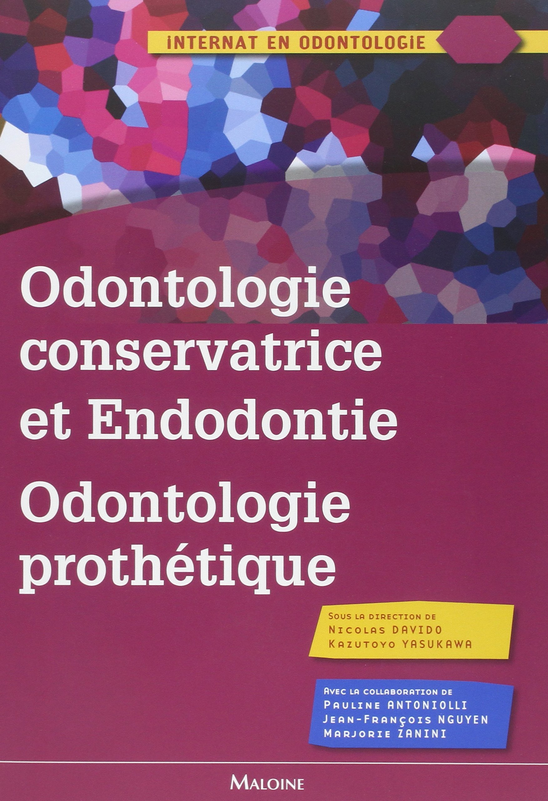 Odontologie conservatrice et endodontie / odontologie prothétique