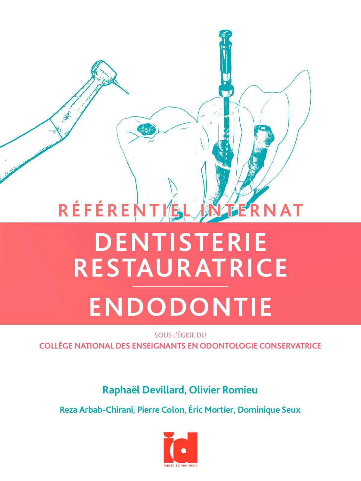 Référentiel internat endodontie et odontologie restauratrice