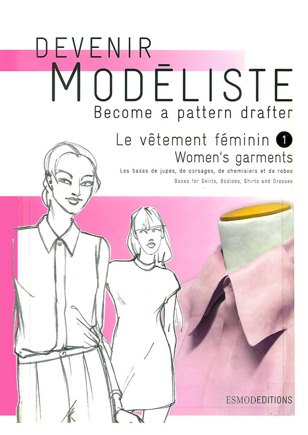 Devenir modéliste - Le vêtement féminin 1