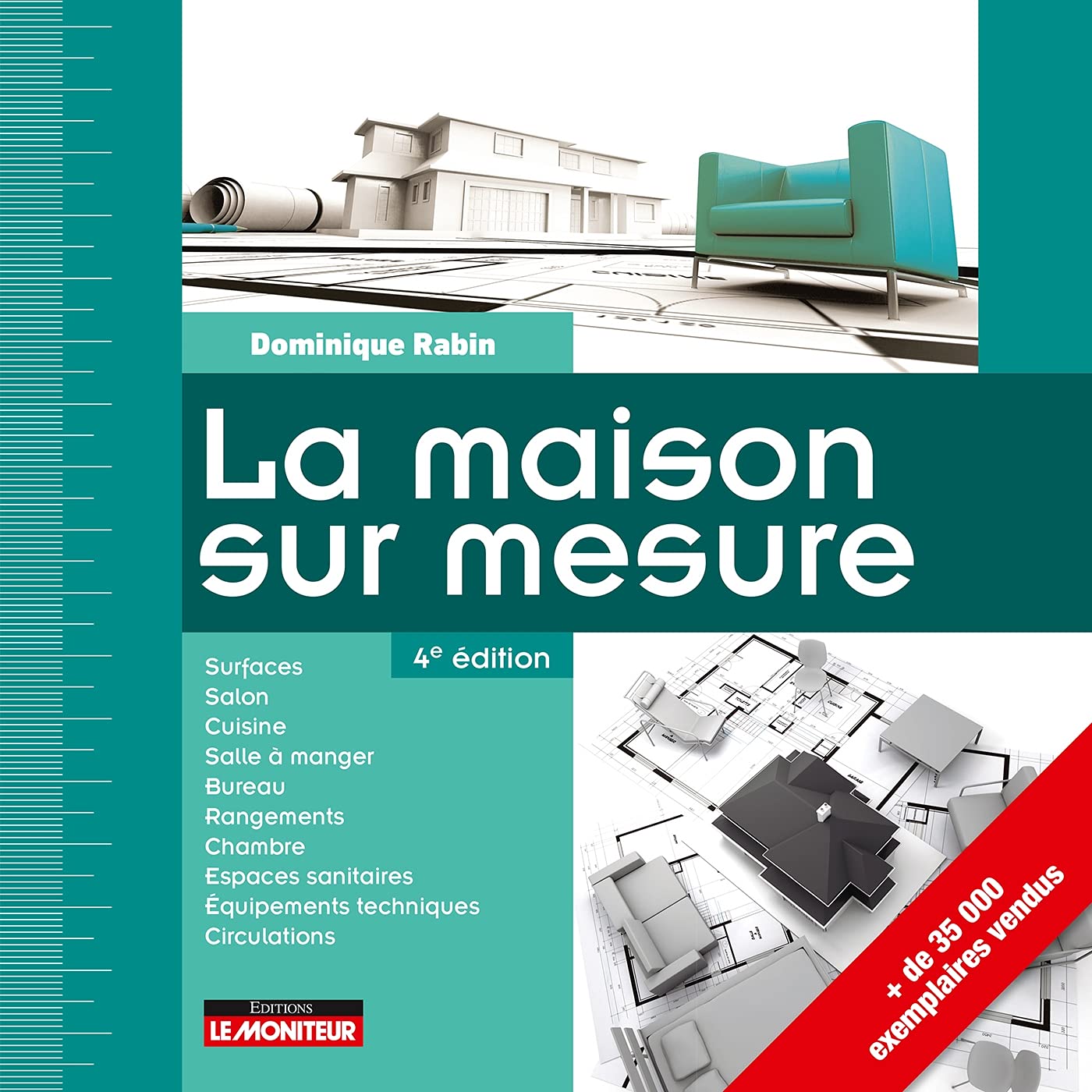 La maison sur mesure